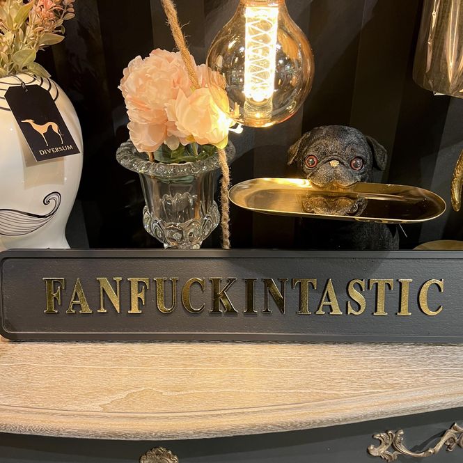 Hovedbilde Skilt Fanfuckintastic  sort og gull